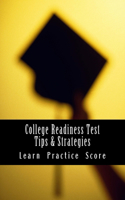 College Readiness Test Tips & Strategies