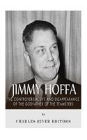 Jimmy Hoffa: The Controversial Life and Disappearance of the Godfather of the Teamsters(English)