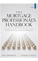 The Mortgage Professional's Handbook