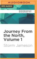 Journey from the North, Volume 1