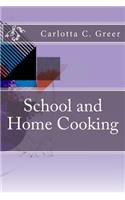 School and Home Cooking