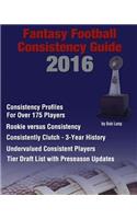 2016 Fantasy Football Consistency Guide