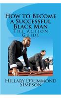 How to Become a Successful Black Man
