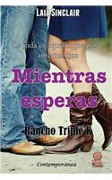 Mientras Esperas