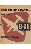 Pilot Training Manual For The Mitchell Bomber, B-25