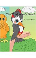 The Woodpecker's Sound