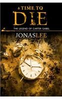 A Time to Die