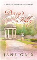 Darcy's Folly