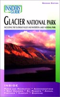 Insider's Guide to Glacier National Park