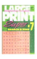 Larg Print Super 7