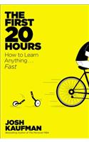The First 20 Hours