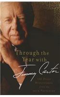 Through the Years with Jimmy Carter: 366 Daily Meditations from the 39th President