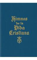 Himnos de la Vida Cristiana (with Music)