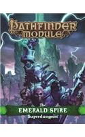 Pathfinder Module: The Emerald Spire Superdungeon