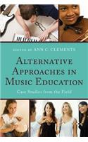 Alternative Approaches in Music Education