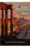 Military Institutions of the Romans (de Re Militari)