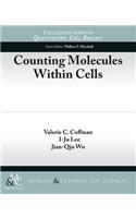 Counting Molecules Within Cells: (Colloquium Quantitative Cell Biology)
