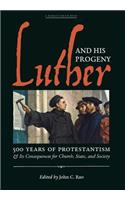 Luther and His Progeny