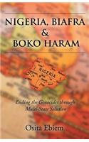 Nigeria, Biafra and Boko Haram