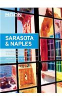 Moon Sarasota & Naples: Including Sanibel Island & the Everglades