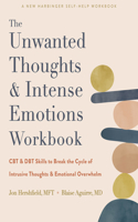 Unwanted Thoughts and Intense Emotions Workbook