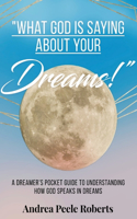 What God Is Saying About Your Dreams!