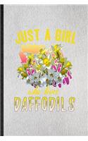 Just a Girl Who Loves Daffodils
