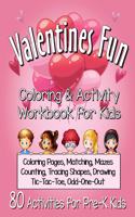 Valentines Fun Activity Book for Kids Pre-K