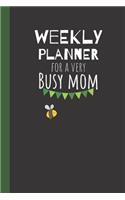 Weekly Planner For A Very Busy Mom