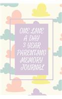 One Line a Day Three Year Parenting Memory Journal