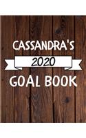 Cassandra's 2020 Goal Book: 2020 New Year Planner Goal Journal Gift for Cassandra / Notebook / Diary / Unique Greeting Card Alternative