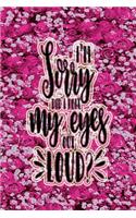 Im Sorry Did I Roll My Eyes Out Loud: Funny Floral Cover 3 years 2020 2021 2022 Dated Planner 6"x9" 170 pages Joke Meme Book