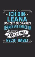 Ich bin Leana Um Zeit zu sparen nehmen wir einfach an dass ich immer Recht habe!