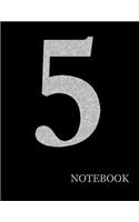 Perfectionist Notebook Brilliant Silver Number 5 Black Notebook- Brilliant Glitter Silver Number 5 Black Notebook Grid Sturdy High Quality Premium White Paper 8.5x11 200 pages-