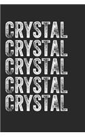 Name CRYSTAL Journal Customized Gift For CRYSTAL A beautiful personalized