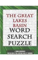 Great Lakes Basin WORD SEARCH PUZZLE +300 WORDS Medium To Extremely Hard: AND MANY MORE OTHER TOPICS, With Solutions, 8x11' 80 Pages, All Ages: Kids 7-10, Solvable Word Search Puzzles, Seniors And Adults.