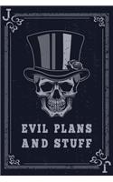 Evil Plans And Stuff