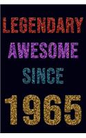 Legendary Awesome Since 1965 Notebook Birthday Gift