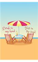 Drink In My Hand, Toes In The Sand
