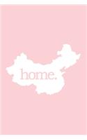 China Reisetagebuch: Home - liniertes Notizbuch für die schönsten Erlebnisse und Momente - Journal für Urlauber, Auswanderer oder deinem neuen zu Hause