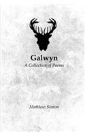 Galwyn: A Collection of Poems