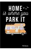 Home Is Where You Park It: Blanko A5 Notizbuch oder Heft für Schüler, Studenten und Erwachsene(457 Logos Und Designs)