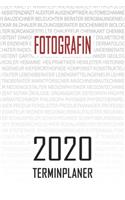 Fotografin - 2020 Terminplaner: Kalender und Organisator für Fotografin. Terminkalender, Taschenkalender, Wochenplaner, Jahresplaner, Kalender 2019 - 2020 zum Planen und Organisier