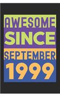 Awesome Since September 1999: Lined Journal, 120 Pages, 6 x 9, Retro Birthday Gift September 1999 Born Vintage B-Day Present, Black Matte Finish (Awesome Since September 1999 Jou