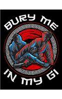 Bury Me In My Gi