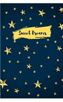 Sweet Dreams: Dream Journal: Cute Logbook to Save your Sweet Dreams(1 Dreams)