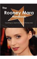 The Rooney Mara Handbook - Everything You Need to Know about Rooney Mara