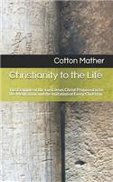 Christianity to the Life