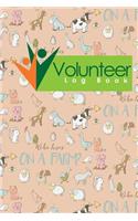 Volunteer Log Book: (202 Volunteer Log Book)