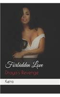 Forbidden Love: Draya's Revenge